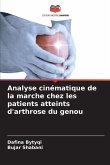 Analyse cinématique de la marche chez les patients atteints d'arthrose du genou