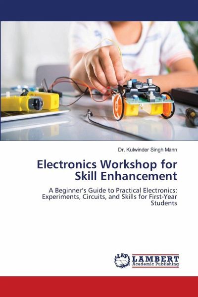 Electronics Workshop for Skill Enhancement Electronics Workshop for Skill Enhancement