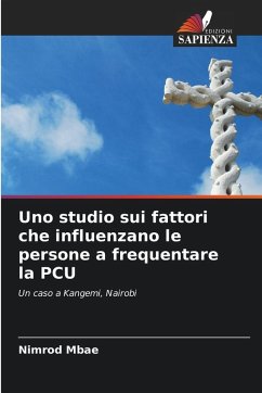 Cover Uno studio sui fattori che influenzano le persone a frequentare la PCU