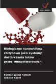 Biologiczne nanow¿ókna chitynowe jako systemy dostarczania leków przeciwnowotworowych