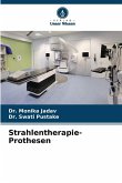 Strahlentherapie-Prothesen