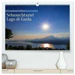 Sehnsuchtsziel Lago di Garda (hochwertiger Premium Wandkalender 2026 DIN A2 quer), Kunstdruck in Hochglanz