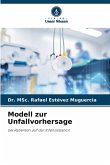 Modell zur Unfallvorhersage Modell zur Unfallvorhersage