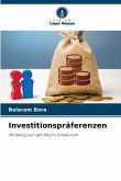Investitionspräferenzen Investitionspräferenzen