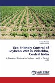 Eco-Friendly Control of Soybean Wilt in Vidarbha, Central India