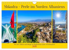 Shkodra - Perle im Norden Albaniens (Wandkalender 2026 DIN A4 quer), CALVENDO Monatskalender