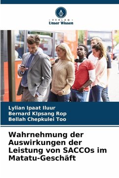 Cover Wahrnehmung der Auswirkungen der Leistung von SACCOs im Matatu-Geschäft