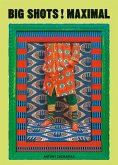 BIG SHOTS! Maximal BIG SHOTS! Maximal