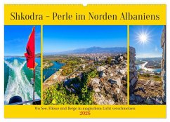 Shkodra - Perle im Norden Albaniens (Wandkalender 2026 DIN A2 quer), CALVENDO Monatskalender