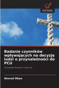 Cover Badanie czynników wp¿ywaj¿cych na decyzj¿ ludzi o przynale¿no¿ci do PCU