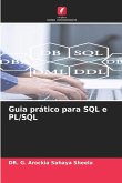 Guia prático para SQL e PL/SQL Guia prático para SQL e PL/SQL