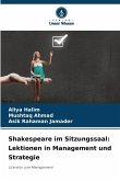 Shakespeare im Sitzungssaal: Lektionen in Management und Strategie