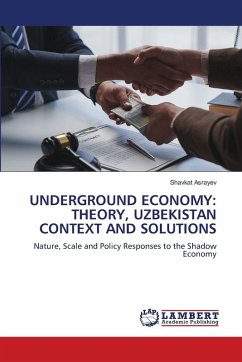 Cover UNDERGROUND ECONOMY: THEORY, UZBEKISTAN CONTEXT AND SOLUTIONS