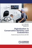 Digitalization in Conservative Dentistry and Endodontics