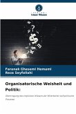 Organisatorische Weisheit und Politik: