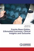 Fronto-Naso-Orbito-Ethmoidal Fractures: Clinical Insights and Outcome