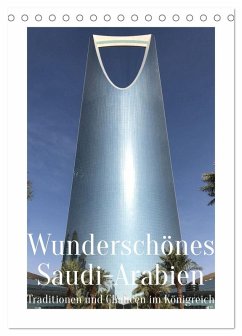 Cover Wunderschönes Saudi-Arabien Traditionen und Chancen im Königreich (Tischkalender 2026 DIN A5 hoch), CALVENDO Monatskalender