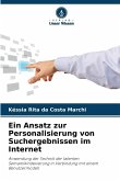Ein Ansatz zur Personalisierung von Suchergebnissen im Internet Ein Ansatz zur Personalisierung von Suchergebnissen im Internet