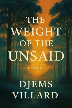Cover The Weight of the Unsaid (eBook, ePUB)