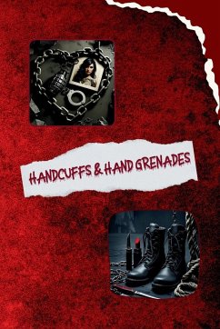 Cover Handcuffs and Hand Grenades