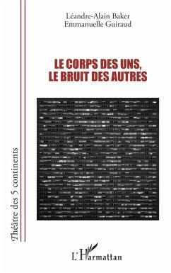 Cover Le corps des uns, le bruit des autres