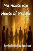 My House is a House of Prayer