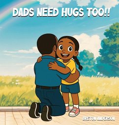 Cover Dads Need Hugs Too!!