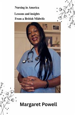 Nursing in America - Powell, Margaret