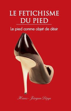Cover Le Fetichisme Du Pied