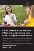 Ponad barierami: Jak sztuczna inteligencja wzmacnia pozycj¿ osób szczególnie uzdolnionych