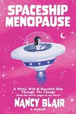 Spaceship Menopause Spaceship Menopause