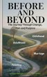 BEFORE AND BEYOND - The Journey Through... - Bild 1