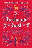 Freshman Frost Freshman Frost