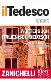 Zanichelli il Tedesco Smart Wörterbuch Italienisch-Deutsch / Dizionario Italiano-Tedesco (eBook, ePUB)