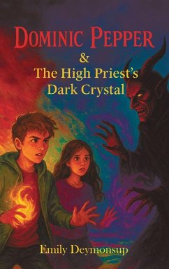 Cover Dominic Pepper & The High Priest's Dark Crystal