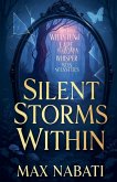 Silent Storms Within