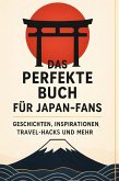Das perfekte Buch für Japan-Fans