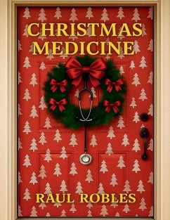 Christmas Medicine - Robles, Raul