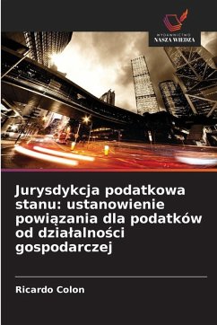 Cover Jurysdykcja podatkowa stanu: ustanowienie powi¿zania dla podatków od dzia¿alno¿ci gospodarczej