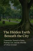 The Hidden Earth Beneath the City (eBook, ePUB)