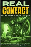Real Contact: My Lifetime of Alien Encounters (eBook, ePUB)