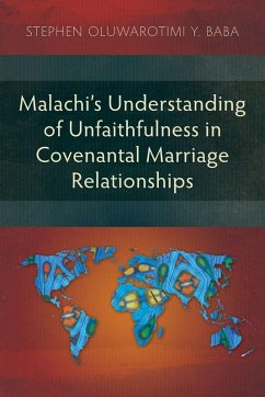 Cover Malachi's Understanding of Unfaithfulness in Covenantal Marriage Relationships