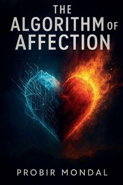 The Algorithm of Affection - Mondal, Probir The Algorithm of Affection - Mondal, Probir