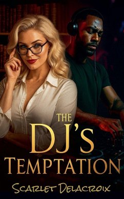 The DJ's Temptation - Delacroix, Scarlet The DJ's Temptation - Delacroix, Scarlet