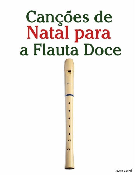 Canções de Natal para a Flauta Doce