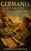 Germania By Tacitus: The Reich's Sacred Scroll-Himmler And The SS Search for the Codex Aesinas (eBook, ePUB)