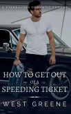 How to Get Out of a Speeding Ticket