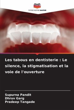 Cover Les tabous en dentisterie : Le silence, la stigmatisation et la voie de l'ouverture