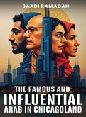 The Famous And Influential Arab In Chicagoland The Famous And Influential Arab In Chicagoland