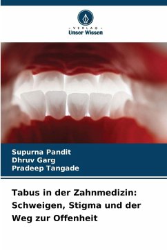 Cover Tabus in der Zahnmedizin: Schweigen, Stigma und der Weg zur Offenheit